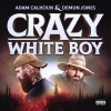 Demun Jones、Adam Calhoun - Down ((Explicit))