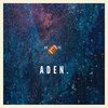 Aden - Touchdown (Explicit)