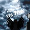 Master Mike - Its Time (Explicit)