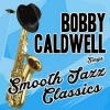 bobby caldwell、Henry Marx - Never Loved Before