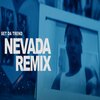 DJ Chieffaholic、Set Da Trend - Nevada (feat. Set Da Trend)(Remix|Explicit)