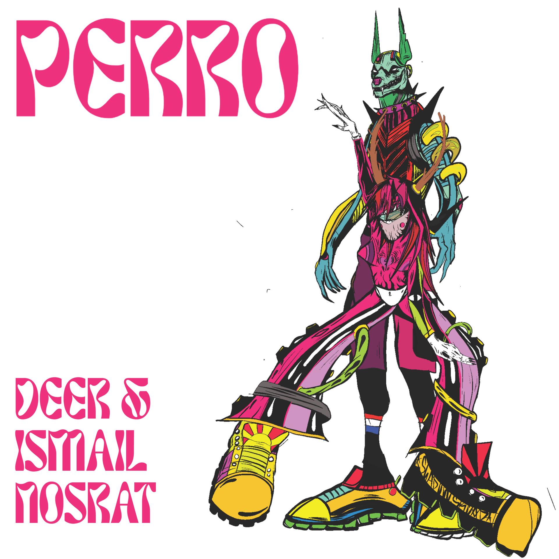 Ismail Nosrat、DEER - Perro (Explicit)