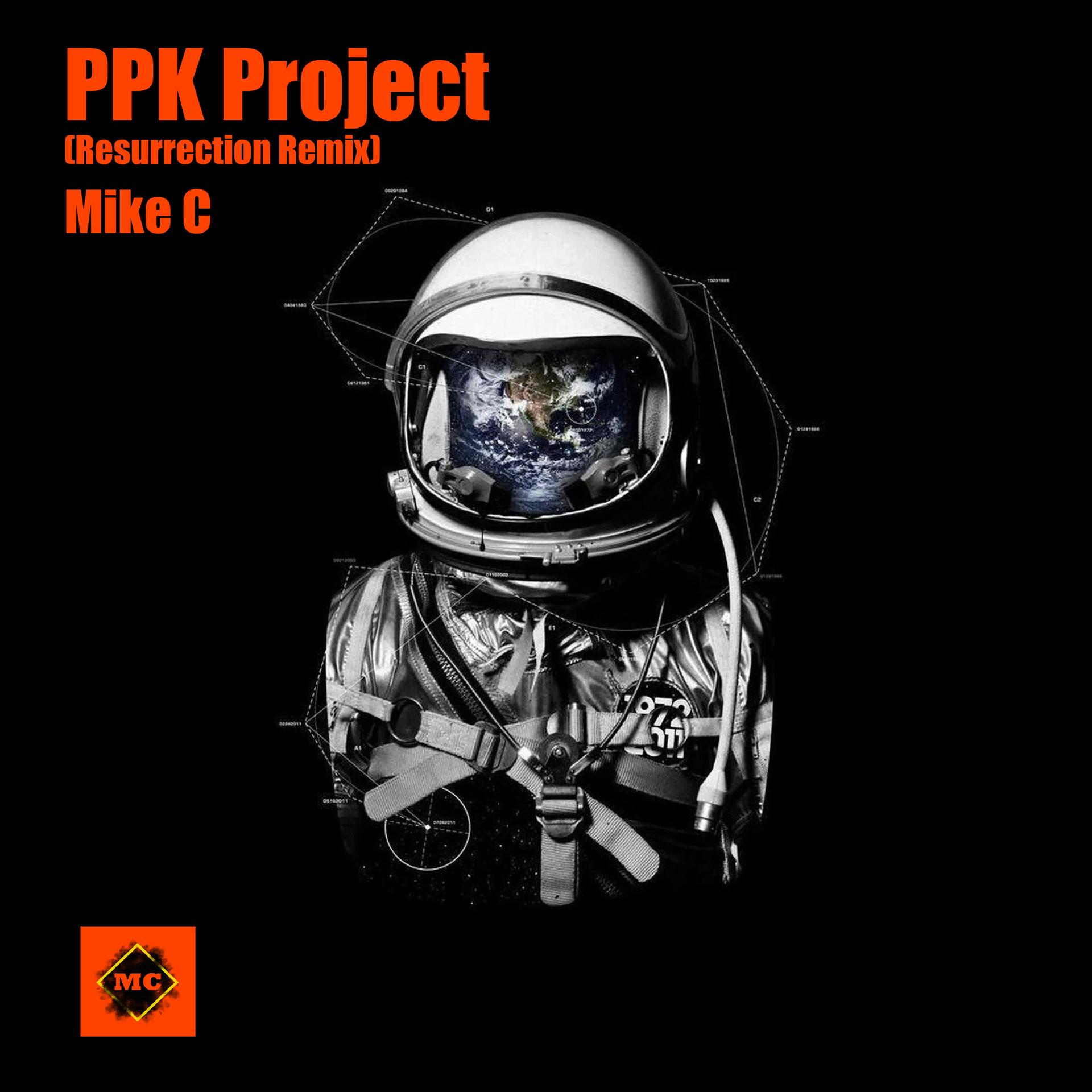 Mike C - PPK Project (ResurrectionRemix)
