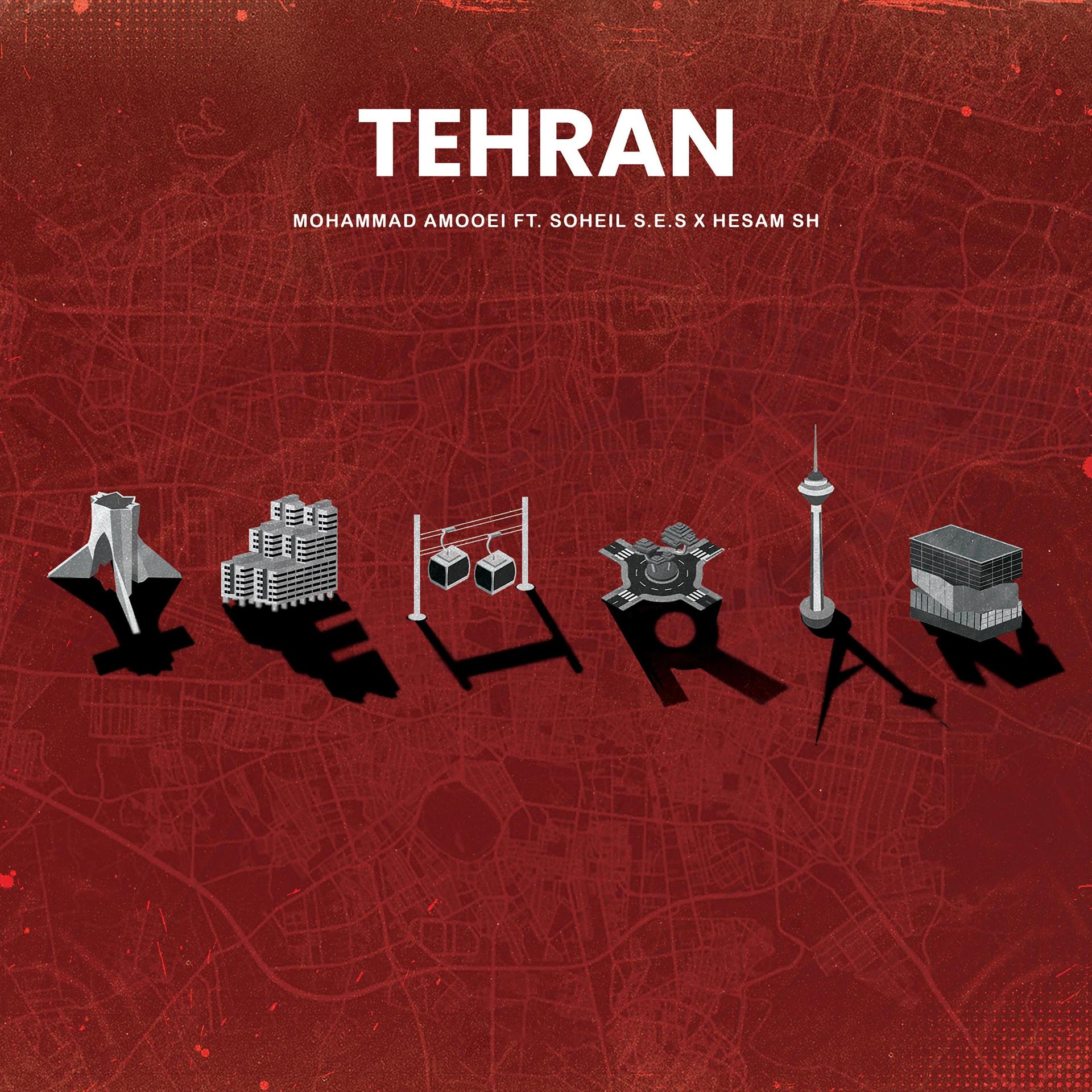 Soheil S.E.S、Mohammad Amooei、Hesam SH - Tehran (feat. Mohammad Amooei & Hesam SH)(Explicit)