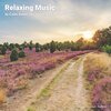 Soft Music、Relaxation Music、Slow Music - Smile