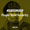 Mark Wonder、Irie Ites《People Need Security (Edit)》[MP3/LRC]