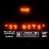 DjHUSTLE、Yus Gz - On Hots (feat. Yus Gz)(Explicit)