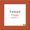 Simone Sioli、Falkjed、Ensaime - Flyga (Ensaime Remix)