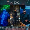 Deddy、Oska030、Pusher - NOC (Explicit)