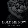 The Duke - Hold Me Now (USA Radio Remix)