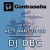 Dj Dbc - All I Want to Do