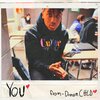 Dream CHLD - YOU (Explicit)