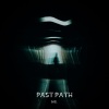 Gael、G.P.S - PAST PATH (feat. GAEL)(Explicit)