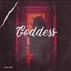 Khii MH、Kris Barzola - GODDESS (Explicit)