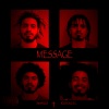 Ezechiel、Zee Killz《Message (feat. Zee Killz)(Explicit)》[MP3/LRC]