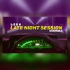 Hermosa、L E O N - Late Night Session (feat. L E O N)(Explicit)
