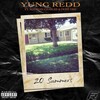 Yung Redd、Madman Charles、Dope Dre - 20 summers (Explicit)