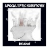 Blanx - Apocalyptic Hometown