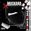 cls、Lil MeZz《MasKara (feat. Cls)(Explicit)》[MP3/LRC]