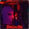 Money Zoe、Hoover Da Don - She Luv Me (feat. Hoover Da Don)(Radio Edit)