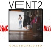 Goldenchildiso - BLEEDING (Explicit)