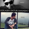 Sakti、Erul - Kekasih Untuk Sahabat