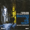 Stephen Jusko、DJ Blacklow、Audrey Callahan - Shadows of the Night (Dirty Disco Airplay Edit)