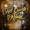 Nick Schilder、VanVelzen、Diggy Dex《Het Eerste Rondje》[MP3/LRC]