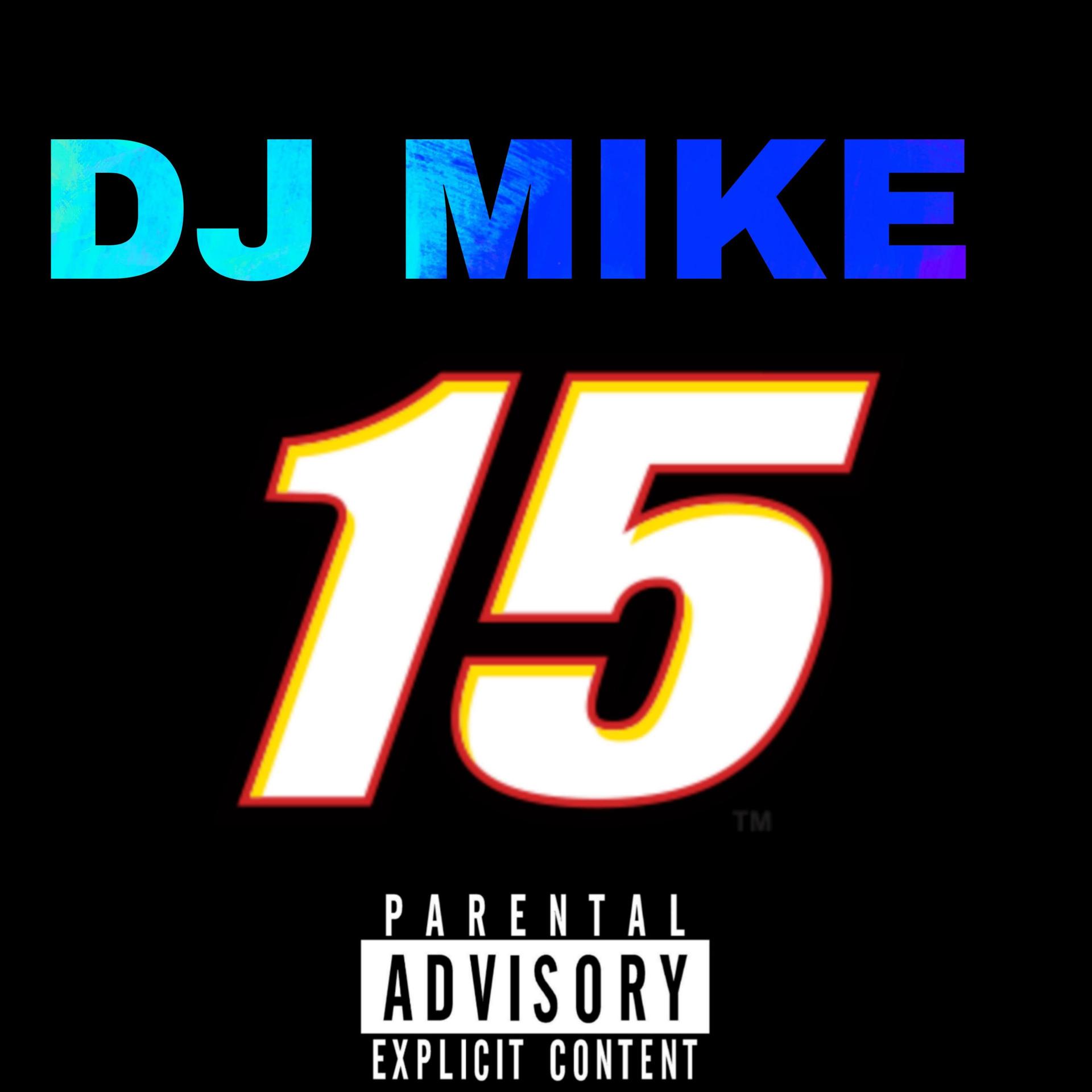 DJ Mike - 15