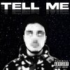 Marcel - Tell Me (Explicit)