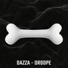 Dazza、Droop-E - Hueso (feat. Droope)
