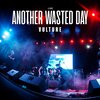 Vulture - Another Wasted Day (Live)
