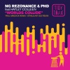 Paul Maddox、NG Rezonance、Hayley Colleen - Worlds Collide (Paul Maddox Remix - Radio Edit)