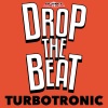 Turbotronic - Drop The Beat (DJ)