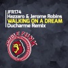 Hazzaro、Jerome Robins、Ducharme - Walking On A Dream (Ducharme Remix)