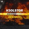 H3OLSTOR - Destroy (Original Mix)