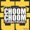 Turbotronic - Choom Choom (Radio Edit)