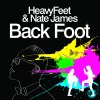 HeavyFeet、nate james - Back Foot (HeavyFeet Extended Mix)