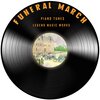 Piano Tunes - Funeral March (Ballet Piano)