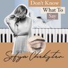 Sofya Chekster - Don't know what to say