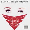 bulletproof、the fool、Irv Da Phenom、Keith Ellerbee - STAR (feat. Irv Da Phenom)(Explicit)