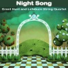 Grant Hunt、Lefebure String Quartet - Night Song (Piano and Strings)