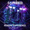 Complicated - Human Experience (Original Mix)