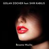 Golan Zocher、Shir Kabilis - Besame Mucho (Radio Edit)