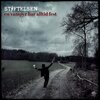 Stiftelsen - Du hinner aldrig ifatt