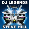 Steve Hill《Frantic DJ Legends (DJMix)》[MP3/LRC]