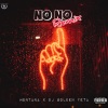 Montaña、DJ Golden Feta - No No (Remix)(feat. DJ GOLDEN FETA版)