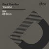 BK、Paul Maddox - Tension (BK Remix - D6)