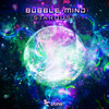 Bubble Mind - Stardust
