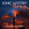 Sonic Mystery - Human Agony
